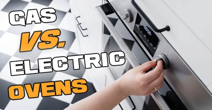 Gas Oven vs. Electric Oven - Which One Is Better For You