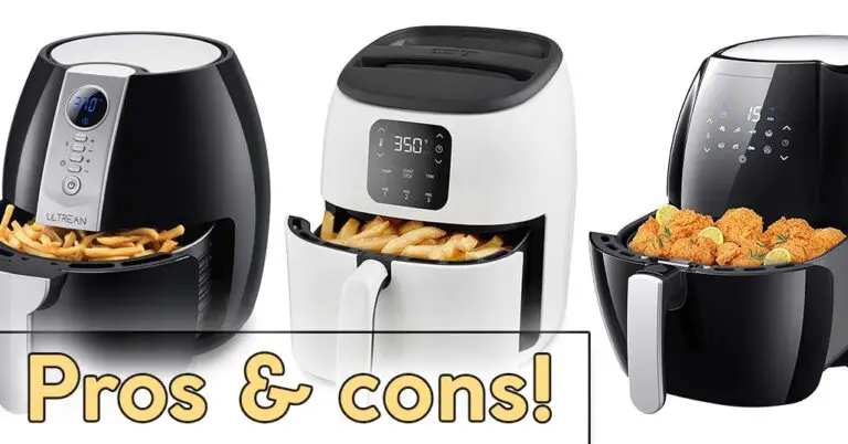 Top 10 Air Fryer Pros And Cons (Should You Get One?)